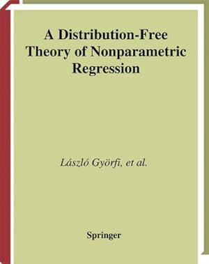 Immagine del venditore per A Distribution-Free Theory of Nonparametric Regression venduto da BuchWeltWeit Ludwig Meier e.K.