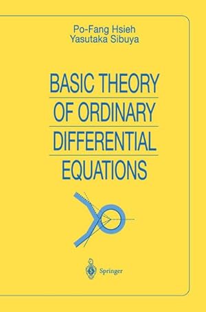 Seller image for Basic Theory of Ordinary Differential Equations for sale by BuchWeltWeit Ludwig Meier e.K.