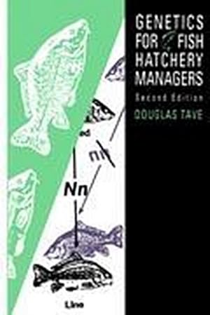 Seller image for Genetics for Fish Hatchery Managers for sale by BuchWeltWeit Ludwig Meier e.K.