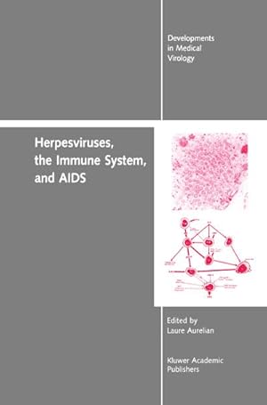 Immagine del venditore per Herpesviruses, the Immune System, and AIDS venduto da BuchWeltWeit Ludwig Meier e.K.