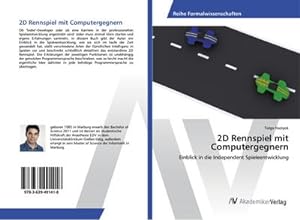 Seller image for 2D Rennspiel mit Computergegnern for sale by BuchWeltWeit Ludwig Meier e.K.