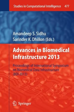 Immagine del venditore per Advances in Biomedical Infrastructure 2013 venduto da BuchWeltWeit Ludwig Meier e.K.