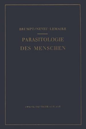 Seller image for Praktischer Leitfaden der Parasitologie des Menschen for sale by BuchWeltWeit Ludwig Meier e.K.