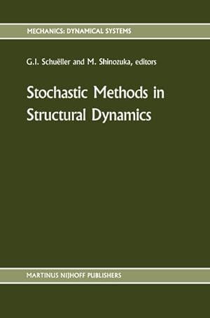 Immagine del venditore per Stochastic Methods in Structural Dynamics venduto da BuchWeltWeit Ludwig Meier e.K.