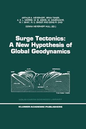 Seller image for Surge Tectonics: A New Hypothesis of Global Geodynamics for sale by BuchWeltWeit Ludwig Meier e.K.