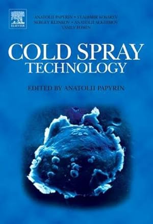 Bild des Verkufers fr Cold Spray Technology zum Verkauf von BuchWeltWeit Ludwig Meier e.K.