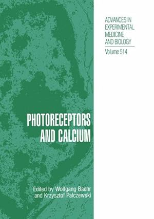 Seller image for Photoreceptors and Calcium for sale by BuchWeltWeit Ludwig Meier e.K.