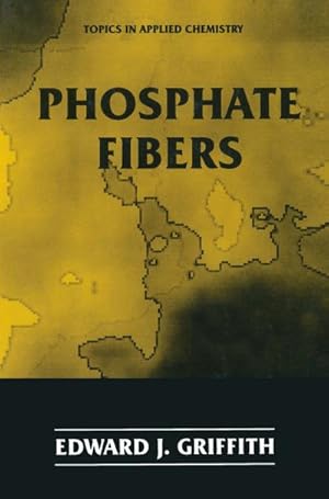 Seller image for Phosphate Fibers for sale by BuchWeltWeit Ludwig Meier e.K.