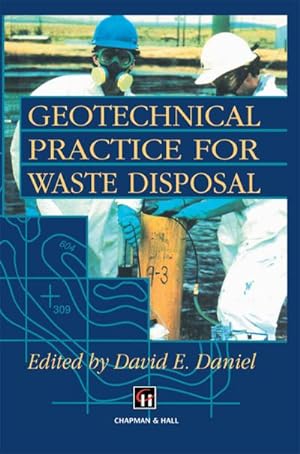 Image du vendeur pour Geotechnical Practice for Waste Disposal mis en vente par BuchWeltWeit Ludwig Meier e.K.