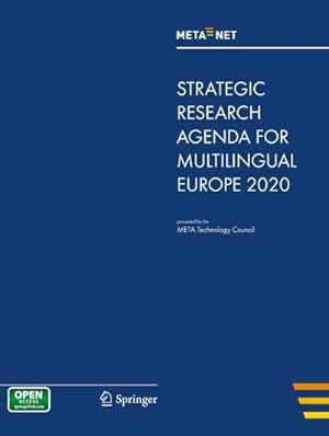 Seller image for META-NET Strategic Research Agenda for Multilingual Europe 2020 for sale by BuchWeltWeit Ludwig Meier e.K.