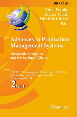 Seller image for Advances in Production Management Systems. Sustainable Production and Service Supply Chains for sale by BuchWeltWeit Ludwig Meier e.K.