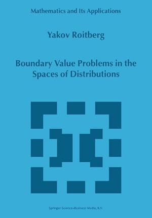 Image du vendeur pour Boundary Value Problems in the Spaces of Distributions mis en vente par BuchWeltWeit Ludwig Meier e.K.