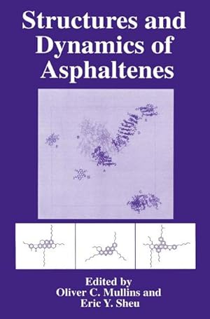 Seller image for Structures and Dynamics of Asphaltenes for sale by BuchWeltWeit Ludwig Meier e.K.