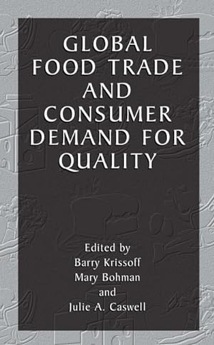 Seller image for Global Food Trade and Consumer Demand for Quality for sale by BuchWeltWeit Ludwig Meier e.K.