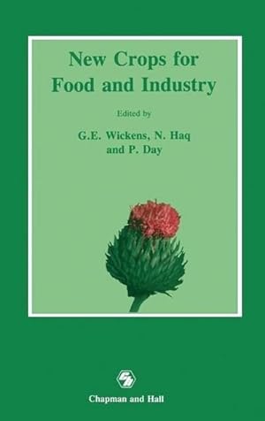 Image du vendeur pour New Crops for Food and Industry mis en vente par BuchWeltWeit Ludwig Meier e.K.