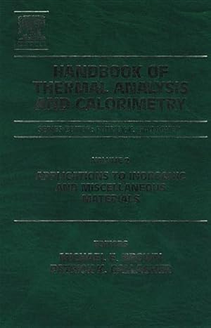 Image du vendeur pour Handbook of Thermal Analysis and Calorimetry mis en vente par BuchWeltWeit Ludwig Meier e.K.