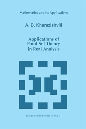 Imagen del vendedor de Applications of Point Set Theory in Real Analysis a la venta por BuchWeltWeit Ludwig Meier e.K.