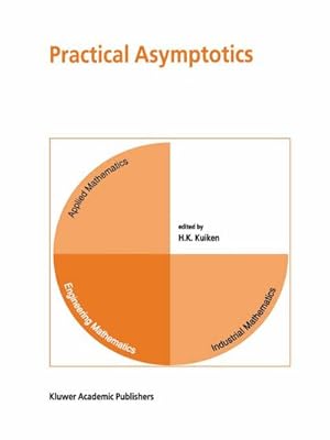 Seller image for Practical Asymptotics for sale by BuchWeltWeit Ludwig Meier e.K.