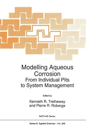 Imagen del vendedor de Modelling Aqueous Corrosion a la venta por BuchWeltWeit Ludwig Meier e.K.