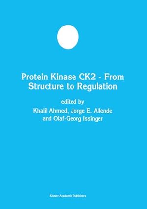 Immagine del venditore per Protein Kinase CK2  From Structure to Regulation venduto da BuchWeltWeit Ludwig Meier e.K.
