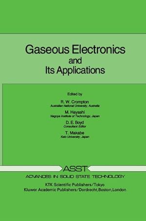 Imagen del vendedor de Gaseous Electronics and its Applications a la venta por BuchWeltWeit Ludwig Meier e.K.