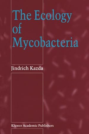 Seller image for The Ecology of Mycobacteria for sale by BuchWeltWeit Ludwig Meier e.K.