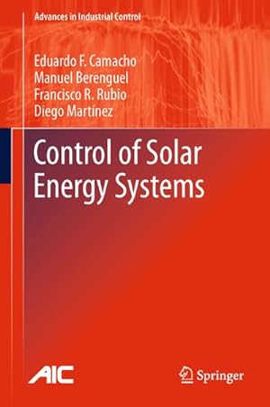 Imagen del vendedor de Control of Solar Energy Systems a la venta por BuchWeltWeit Ludwig Meier e.K.