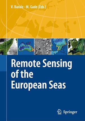 Image du vendeur pour Remote Sensing of the European Seas mis en vente par BuchWeltWeit Ludwig Meier e.K.