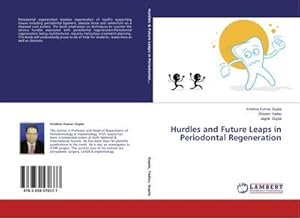 Seller image for Hurdles and Future Leaps in Periodontal Regeneration for sale by BuchWeltWeit Ludwig Meier e.K.