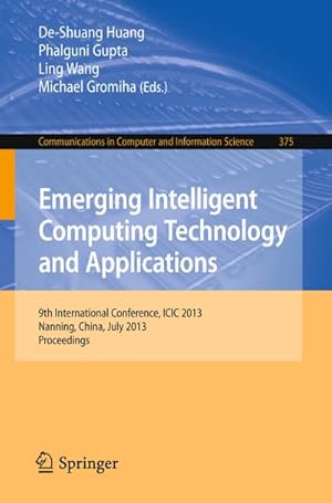 Imagen del vendedor de Emerging Intelligent Computing Technology and Applications a la venta por BuchWeltWeit Ludwig Meier e.K.