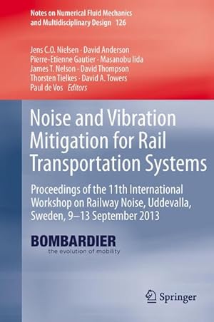 Image du vendeur pour Noise and Vibration Mitigation for Rail Transportation Systems mis en vente par BuchWeltWeit Ludwig Meier e.K.