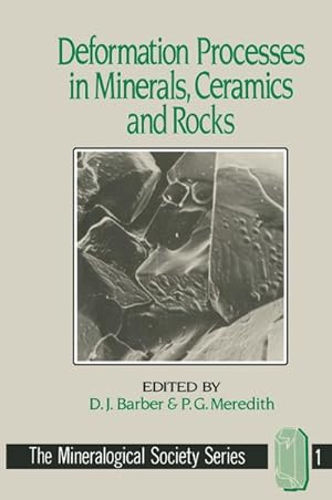 Bild des Verkufers fr Deformation Processes in Minerals, Ceramics and Rocks zum Verkauf von BuchWeltWeit Ludwig Meier e.K.
