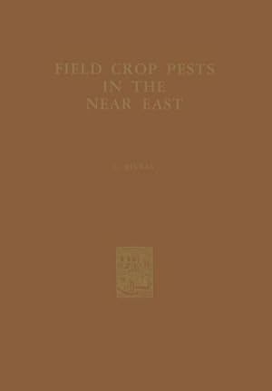 Image du vendeur pour Field Crop Pests in the Near East mis en vente par BuchWeltWeit Ludwig Meier e.K.