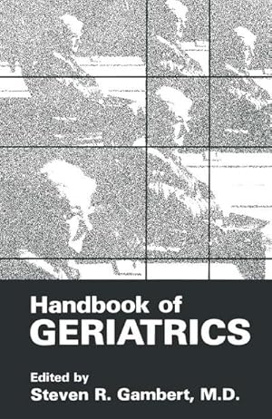 Immagine del venditore per Handbook of Geriatrics venduto da BuchWeltWeit Ludwig Meier e.K.