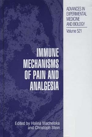 Seller image for Immune Mechanisms of Pain and Analgesia for sale by BuchWeltWeit Ludwig Meier e.K.