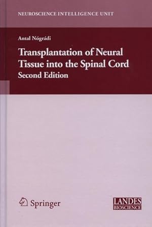 Seller image for Transplantation of Neural Tissue into the Spinal Cord for sale by BuchWeltWeit Ludwig Meier e.K.