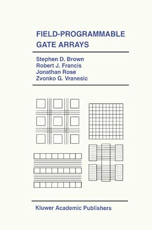 Image du vendeur pour Field-Programmable Gate Arrays mis en vente par BuchWeltWeit Ludwig Meier e.K.