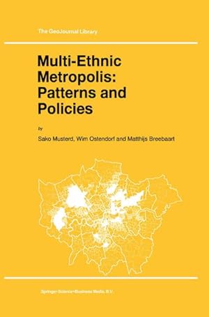Seller image for Multi-Ethnic Metropolis: Patterns and Policies for sale by BuchWeltWeit Ludwig Meier e.K.