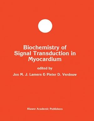 Imagen del vendedor de Biochemistry of Signal Transduction in Myocardium a la venta por BuchWeltWeit Ludwig Meier e.K.