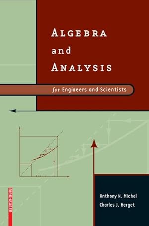 Seller image for Algebra and Analysis for Engineers and Scientists for sale by BuchWeltWeit Ludwig Meier e.K.