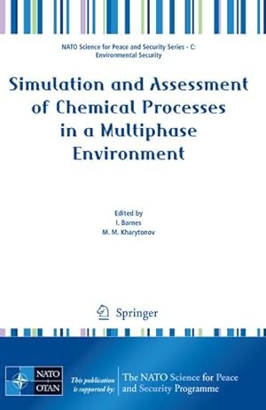 Seller image for Simulation and Assessment of Chemical Processes in a Multiphase Environment for sale by BuchWeltWeit Ludwig Meier e.K.