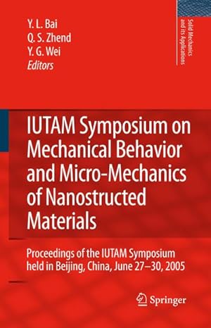 Seller image for IUTAM Symposium on Mechanical Behavior and Micro-Mechanics of Nanostructured Materials for sale by BuchWeltWeit Ludwig Meier e.K.