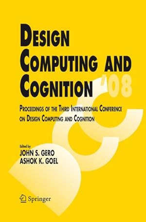 Image du vendeur pour Design Computing and Cognition '08 mis en vente par BuchWeltWeit Ludwig Meier e.K.