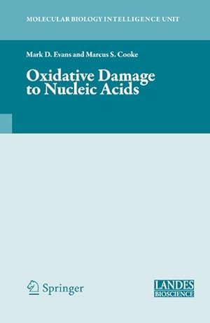 Image du vendeur pour Oxidative Damage to Nucleic Acids mis en vente par BuchWeltWeit Ludwig Meier e.K.