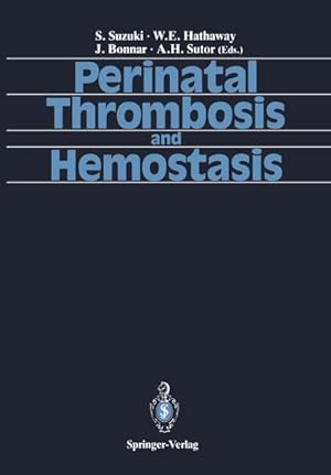 Immagine del venditore per Perinatal Thrombosis and Hemostasis venduto da BuchWeltWeit Ludwig Meier e.K.