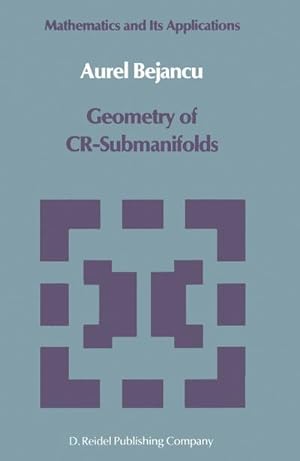 Bild des Verkufers fr Geometry of CR-Submanifolds zum Verkauf von BuchWeltWeit Ludwig Meier e.K.