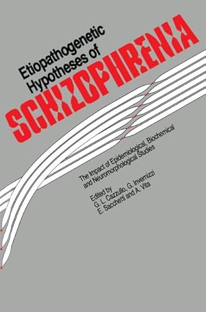 Seller image for Etiopathogenetic Hypotheses of Schizophrenia for sale by BuchWeltWeit Ludwig Meier e.K.