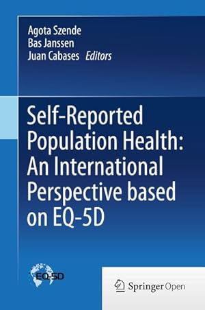 Image du vendeur pour Self-Reported Population Health: An International Perspective based on EQ-5D mis en vente par BuchWeltWeit Ludwig Meier e.K.