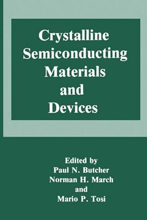 Seller image for Crystalline Semiconducting Materials and Devices for sale by BuchWeltWeit Ludwig Meier e.K.