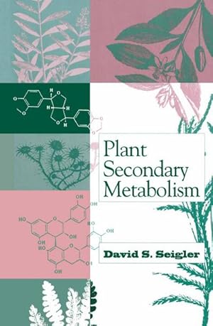 Imagen del vendedor de Plant Secondary Metabolism a la venta por BuchWeltWeit Ludwig Meier e.K.